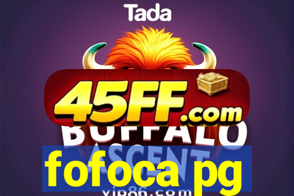 fofoca pg
